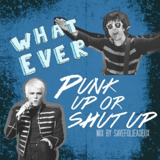 punk up or shut up