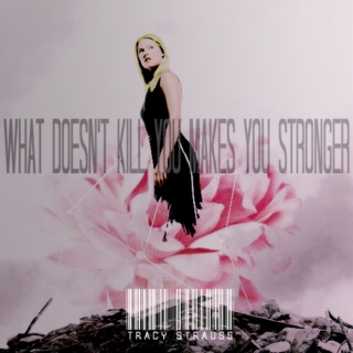 What doesn't kill you makes you stroner
