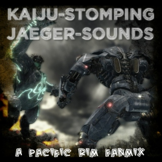Pacific Rim - Kaiju-Stomping Jaeger-Sounds