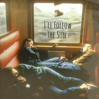 I'll Follow The Sun