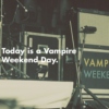 Today is a Vampire Weekend day