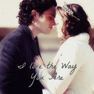 I Love the Way You Are ♦ A Dair Fanmix