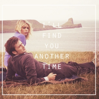 i'll find you another time: a rose/ten fanmix