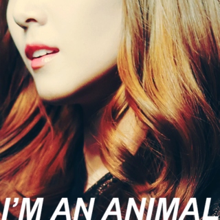 I'M AN ANIMAL