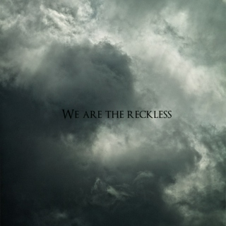 We Are The Reckless