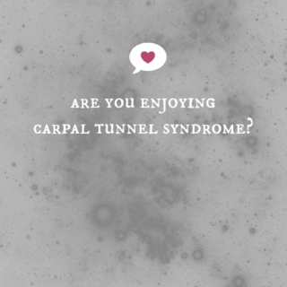 Enjoying Carpal Tunnel Syndrome