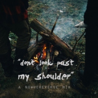 Put Out the Fire, and Don't Look Past my Shoulder.
