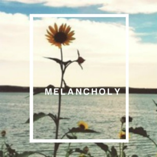 ♡ Melancholy ♡