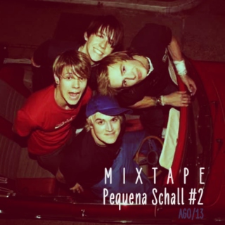 Mixtape Pequena Schall #2 - Unsaid Things