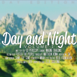 Day & Night - Volume I (Day Edition)