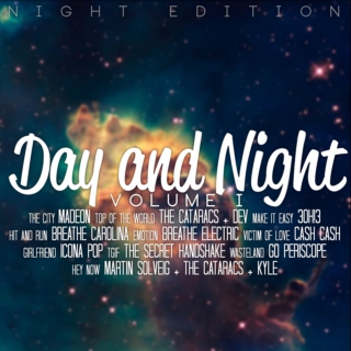 Day & Night - Volume I (Night Edition)