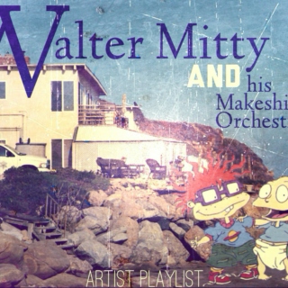 Artist Playlist: Walter Mitty & His Makeshift Orchestra