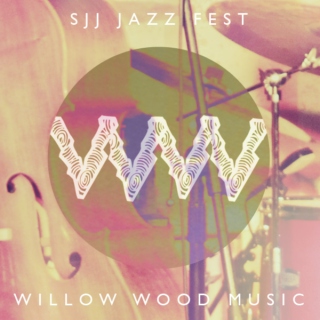 Willow Wood: San Jose Jazz Summer Fest