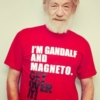 Holy Shit, It's Gandalf and Magneto.