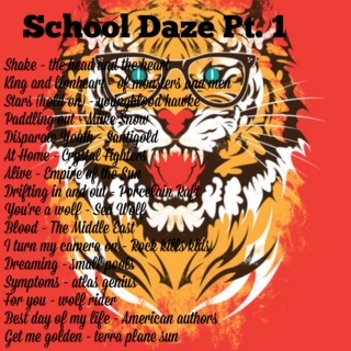 School Daze Pt. 1 