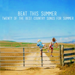 beat this summer