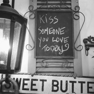 Kiss Someone you love today.