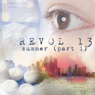 Revol 13: summer (part 1)