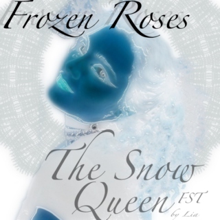 Frozen Roses: A FST for "The Snow Queen"