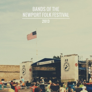 Bands of Newport Folk Fest 2013