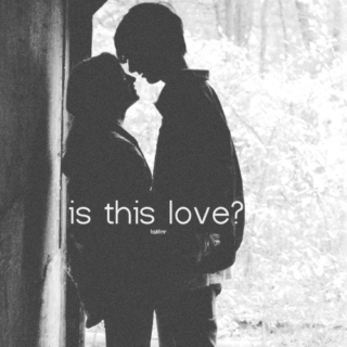 is this love?