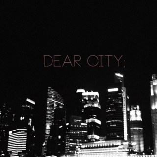 dear city;