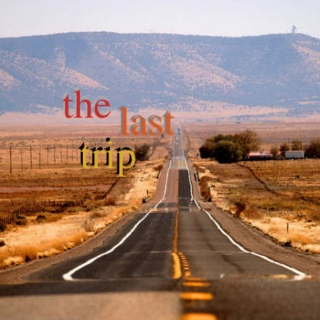 the last trip