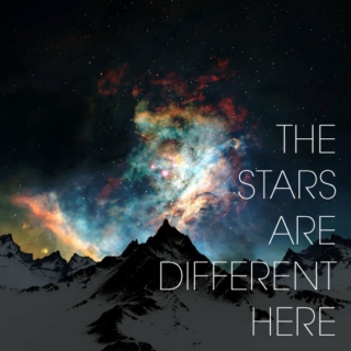 the stars are different here