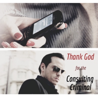 Thank God for the Consulting Criminal