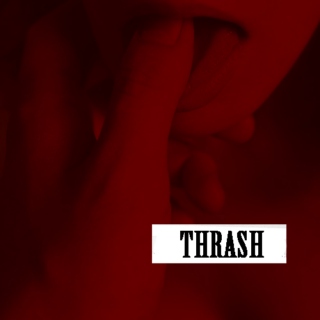 thrash