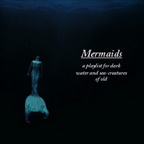 8tracks radio | Mermaids (8 songs) | free and music playlist