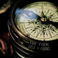 The Folk Lost & Found ○  New and Unheard