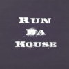 RunDaHouse