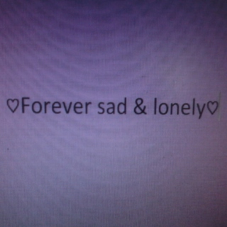 sad & lonely ♡