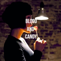 Blood And Candy