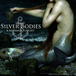 Silver Bodies