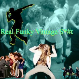 Real Funky Vintage S*#t