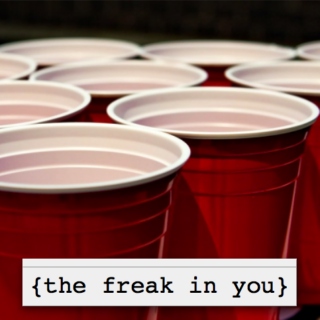the freak in you