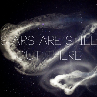 Stars are still out there