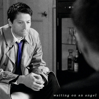 waiting on an angel