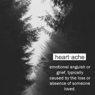 heartache.