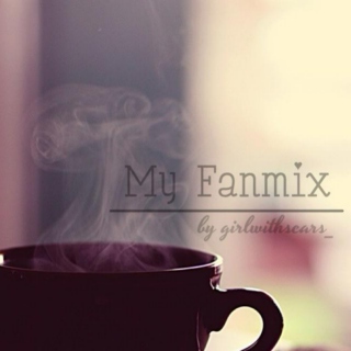  ❁Cozy Fanmix ❁