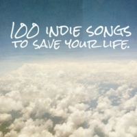 100 indie songs to save your life