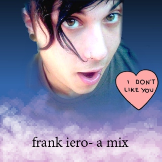 frank iero- a mix