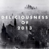 deliciousness of 2013