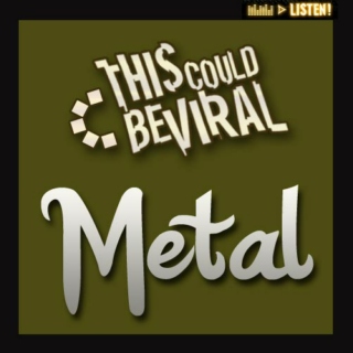 This Could Be Viral - METAL