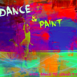 Dance & Paint
