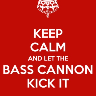 let the bass cannon kick