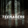 teenagers // part 2
