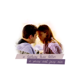 a lifelong love letter | pacey&joey